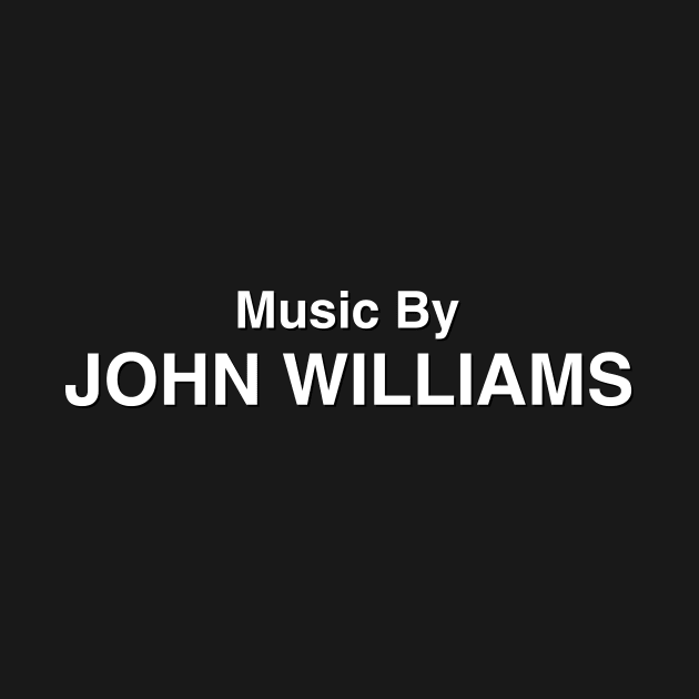 Music By John Williams by GloopTrekker