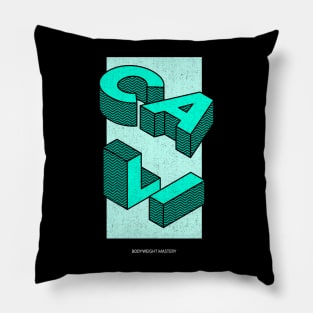 CALISTHENICS , BODYWEIGHT MASTERY - blue letters design Pillow