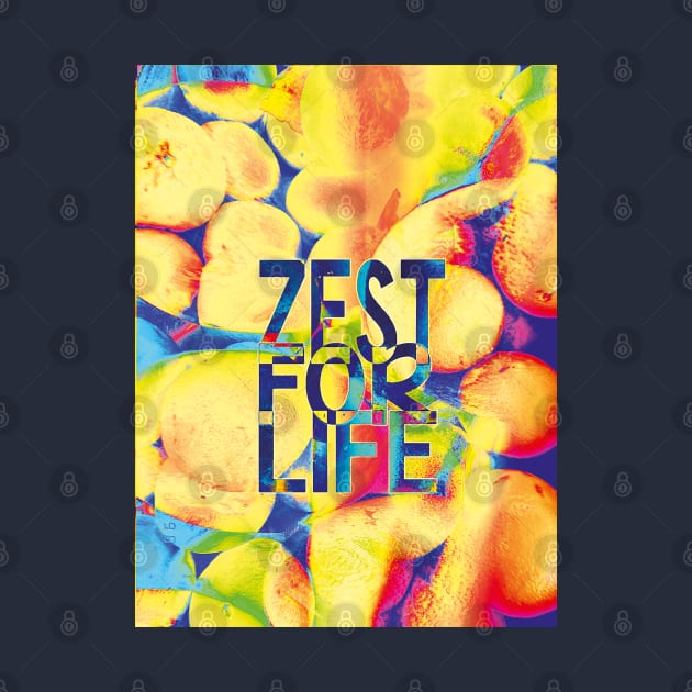 Zest for Life Slogan, joie de vivre by badlydrawnbabe