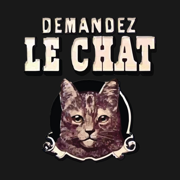 Demandez le Chat! by edgarcat