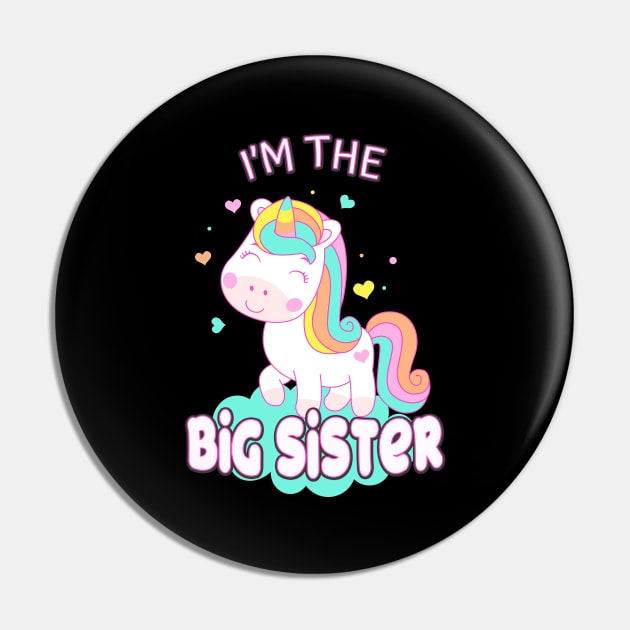 I'm The Big Sister Unicorn Siblings Sisters Pin by Foxxy Merch