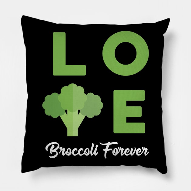 Love Broccoli Forever Vegetarian Pillow by FamiLane