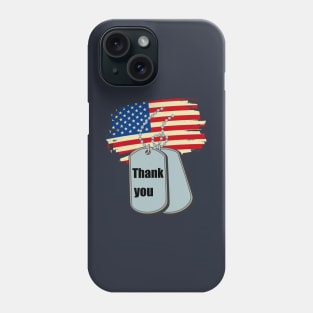 Thank you for your service Phone Case