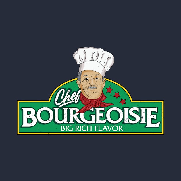 Chef Bourgeoisie by Sunshine&Revolt