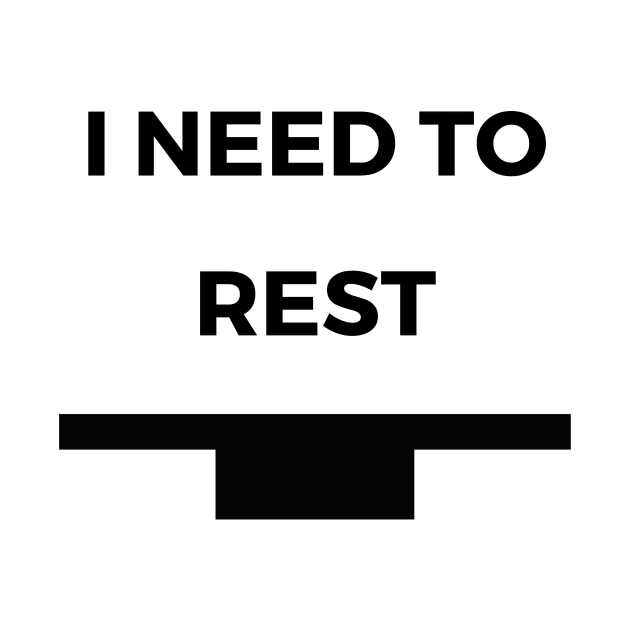 I Need To Rest - Whole Rest Funny Music Puns Text On Top by Double E Design