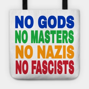 NO GODS NO MASTERS NO NAZIS NO FASCISTS - Front Tote