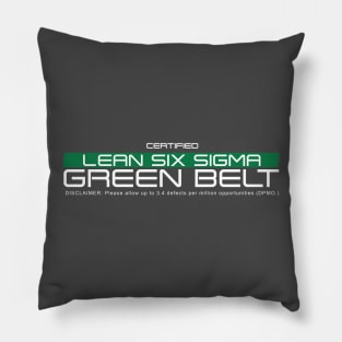 Certified Lean Six Sigma Green Belt (White Print) Pillow