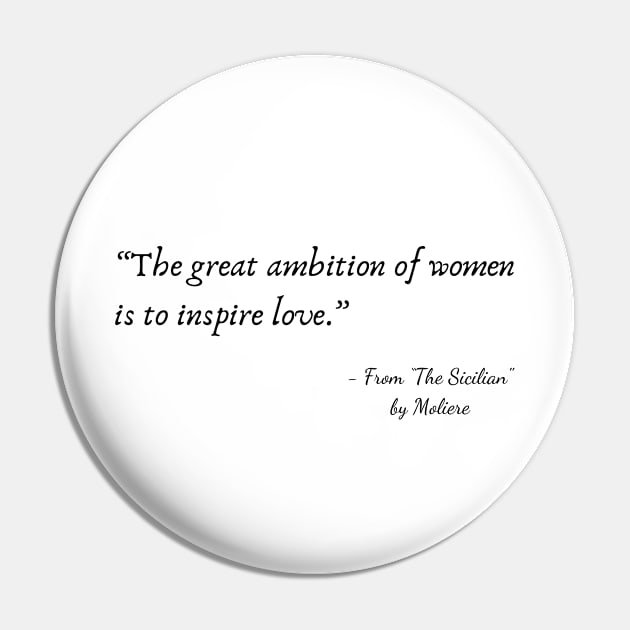 A Quote about Love from "The Sicilian” by Moliere Pin by Poemit