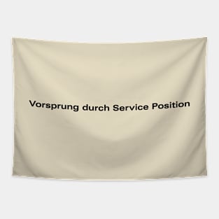 Vorsprung durch Service Position (Black) Tapestry