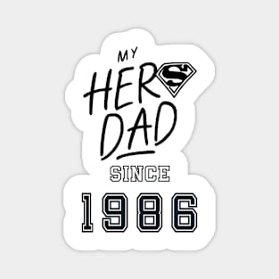 My Hero Dad 1986 Magnet