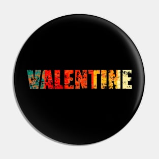 Valentine Typography vintage Pin