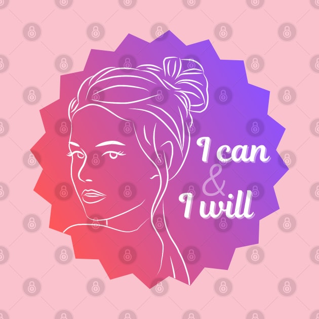 I Can & I Will (Pink Purple Woman Line Art) by F-for-Fab