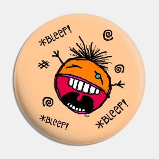 *BLEEP! *BLEEP! *BLEEP!* Orange You Angry? Pin