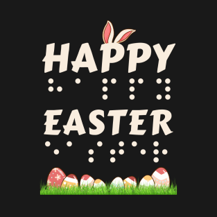 Happy Easter Braille Blind Visually Impaired Easter Bunny T-Shirt