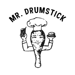 Mr. Drumstick - Highland, Illinois T-Shirt