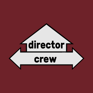 Arrows - Text Art - Director and Crew T-Shirt