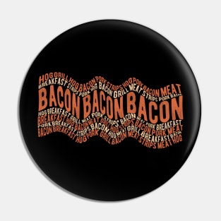 Funny Bacon Lover Pin