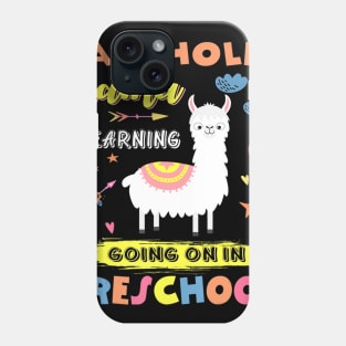 A Whole Llama Learning Going On In Preschool Phone Case