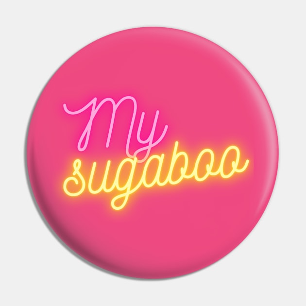 My Sugaboo Groove – Dua Inspired Text on Pretty Pink Background Pin by Tecnofa