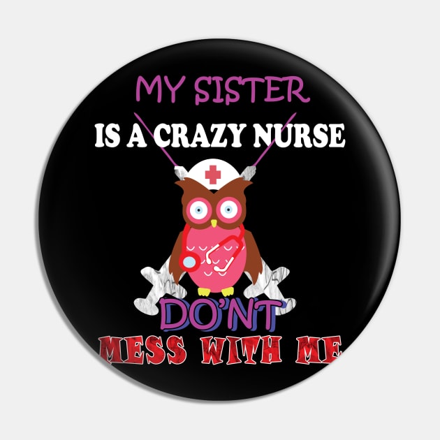 my sister is a crazy nurse Pin by Yaman