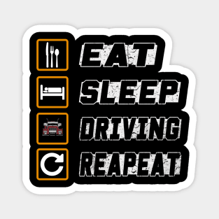 Eat Sleep Driving Repeat Magnet