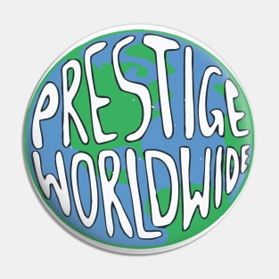 Prestige Worldwide Pin