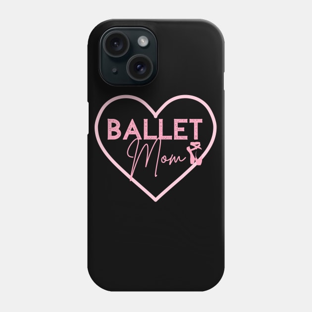 Ballet Mom Gifts Dance Mom Design Ballet Shoes Phone Case by InnerMagic