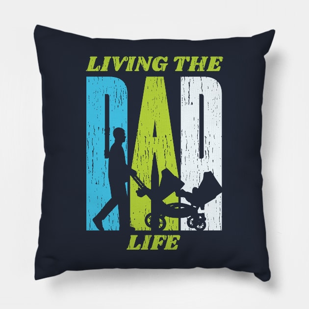 Living the Dad Life // Proud Dad Pillow by SLAG_Creative