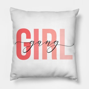 Girl Gang - Pinks Pillow