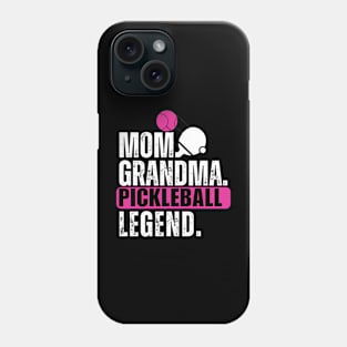 Funny Quote Pickle Ball Mom Grandma Pickleball Legend Phone Case