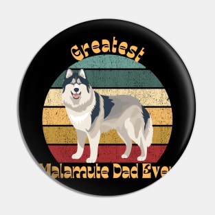 Greatest Malamute Dad 1 Pin