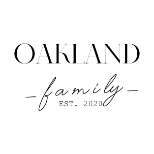 Oakland Family EST. 2020, Surname, Oakland T-Shirt