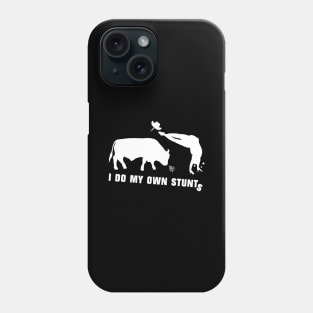 I Do My Own Stunts Bull Riding Funny Bull Rider Phone Case