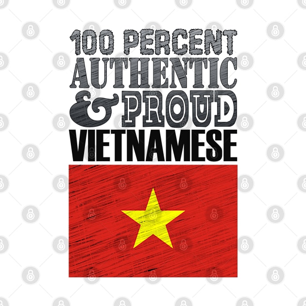 100 Percent Authentic And Proud Vietnamese! by  EnergyProjections