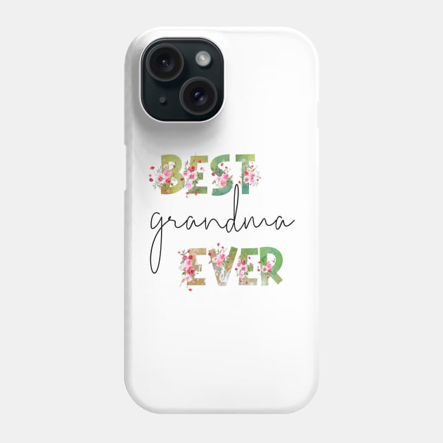 Best Grandma Ever Phone Case by erzebeth