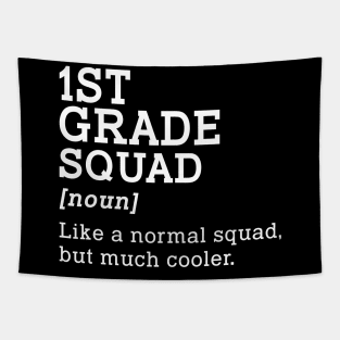 1st Grade Squad Back to School Gift Teacher First Grade Team Tapestry