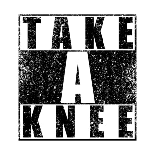 Take a Knee T-Shirt