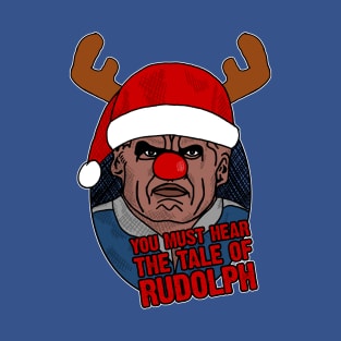 The Tale Of Rudolph T-Shirt