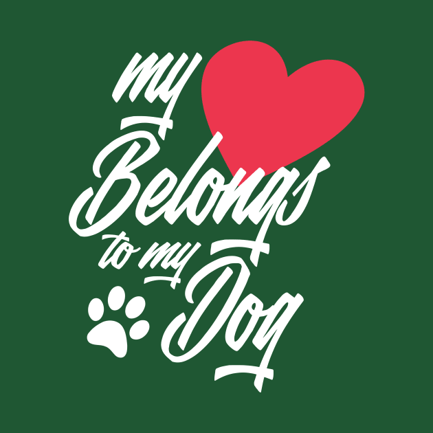 My Heart Belongs to My Dog Funny Valentine Calligraphy by Jasmine Anderson