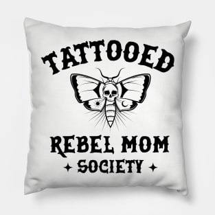 Tattooed Rebel Mom Society Pillow