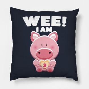 Wee! I am Three (3) - Birthday Girl/Boy Piggy Pig Pillow