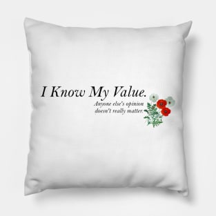 I Know My Value Pillow