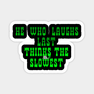 Laugh Magnet