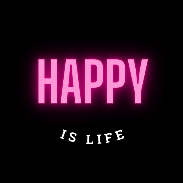 happy is life by Afido