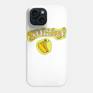 It's Friday, Discordian Hot Dog Phone Case