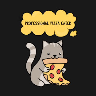 professional pizza eater T-Shirt