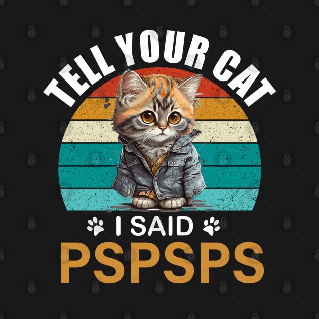 Kawaii anime cat Tell your cat i said pspspst - cat lover gift by GothicDesigns