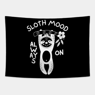 Sloth Mood Always On Tapestry