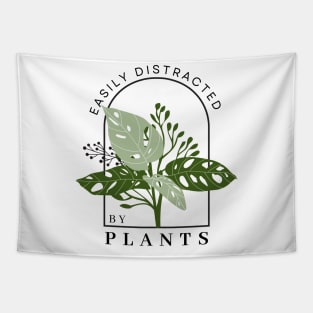 Easily Distracted by Plants Funny Plant Lover Shirt Gift Tapestry