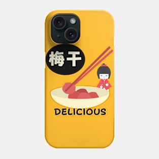 Delicious Umeboshi  梅干 Phone Case